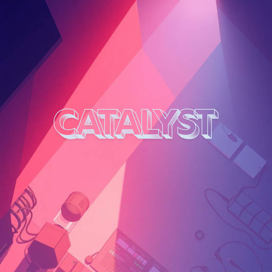 Catalyst